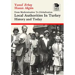 Local Authorities in Turkey - Yusuf Erbay - İmge Kitabevi Yayınları