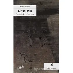 Kutsal Ruh - Michel Tournier - Ayrıntı Yayınları