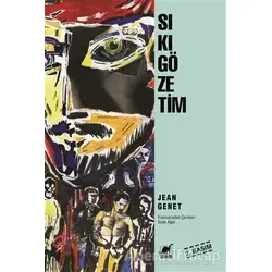 Sıkıgözetim - Jean Genet - Ayrıntı Yayınları