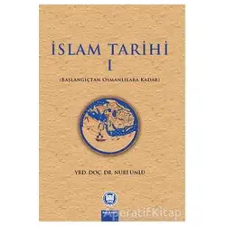 İslam Tarihi 1 - Nuri Ünlü - Marmara Üniversitesi İlahiyat Fakültesi Vakfı