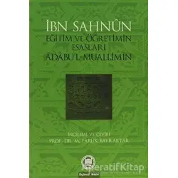 İbn Sahun Eğitim ve Öğretimin Esasları Adabul - Muallimin
