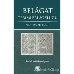 Belagat Terimleri Sözlüğü - Ali Bulut - Marmara Üniversitesi İlahiyat Fakültesi Vakfı