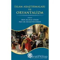 İslam Araştırmaları ve Oryantalizm
