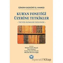 Kur’an Fonetiği Üzerine Tetkikler