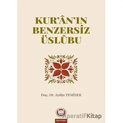 Kuranın Benzersiz Üslubu - Aydın Temizer - Marmara Üniversitesi İlahiyat Fakültesi Vakfı