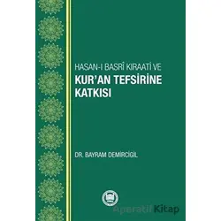 Hasan-ı Basri Kıraati ve Kur’an Tefsirine Katkısı