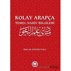 Kolay Arapça - Temel Nahiv Bilgileri - Hüseyin Tural - Marmara Üniversitesi İlahiyat Fakültesi Vakfı