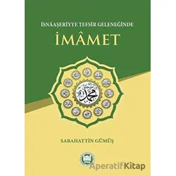 İsnaaşeriyye Tefsir Geleneğinde İmamet