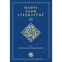 Hadis Şerh Literatürü 2 - Kolektif - Marmara Üniversitesi İlahiyat Fakültesi Vakfı