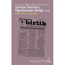 Türkiye Devrimci Öğretmenler Birliği (T.Döb) - Hanifi Bilğay - Doruk Yayınları