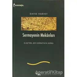 Sermayenin Mekanları - David Harvey - Sel Yayıncılık