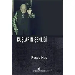 Kuşların Şenliği - Recep Nas - Öteki Yayınevi