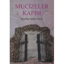 Mucizeler Kapısı - Sevdiye Güler Sucu - Armoni Yayıncılık