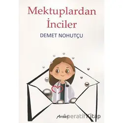 Mektuplardan İnciler - Demet Nohutçu - Armoni Yayıncılık
