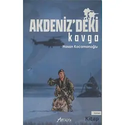 Akdenizdeki Kavga - Hasan Kocamanoğlu - Armoni Yayıncılık
