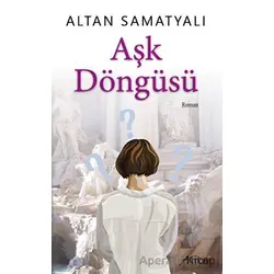 Aşk Döngüsü - Altan Samatyalı - Armoni Yayıncılık