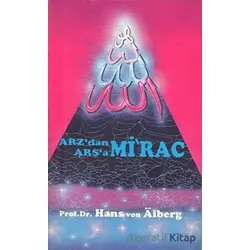 Arzdan Arşaa - Mirac 2 - Hans Von Aiberg - Alem Yayınları