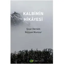 Kalbimin Hikayesi - Nüjiyan Munzur - Aram Yayınları