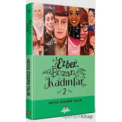 Ezber Bozan Kadınlar 2 (Ciltli) - Hatice Özdemir Tülün - Düş Değirmeni