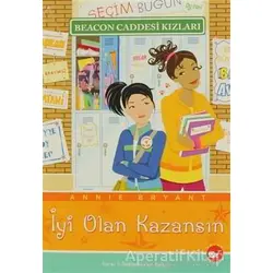 İyi Olan Kazansın - Annie Bryant - Beyaz Balina Yayınları