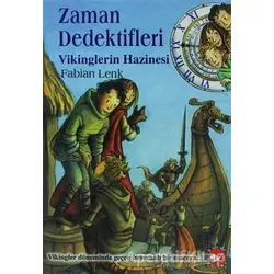 Zaman Dedektifleri 7. Kitap - Vikinglerin Hazinesi - Fabian Lenk - Beyaz Balina Yayınları