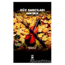 Güz Sancıları - Celal Çalık - Sarissa Yayınları