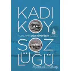 Kadıköy Sözlüğü - İlker Mumcuoğlu - Yitik Ülke Yayınları