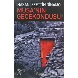 Musa’nın Gecekondusu - Hasan İzzettin Dinamo - Tekin Yayınevi