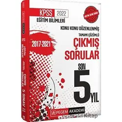 2022 KPSS Eğitim Bilimleri Konu Konu Düzenlenmiş Çıkmış Sorular Son 5 Yıl