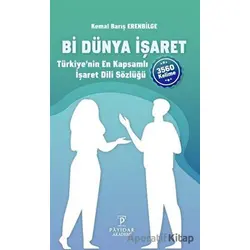 Bi Dünya İşaret - Kemal Barış Erenbilge - Payidar Yayınevi