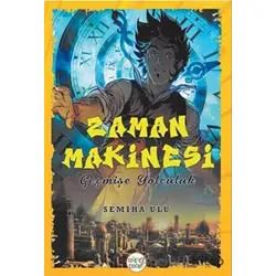 Zaman Makinesi - Semiha Ulu - Gülbey Yayınları