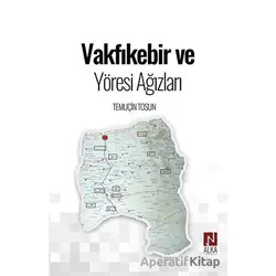Vakfıkebir ve Yöresi Ağızları - Temuçin Tosun - Alka Yayınevi