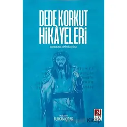 Dede Korkut Hikayeleri - Furkan Çırak - Alka Yayınevi