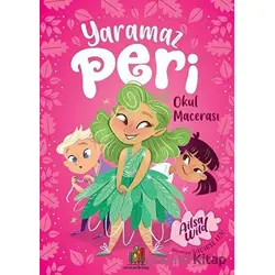 Yaramaz Peri - Okul Macerası - Ailsa Wild - Orman Kitap