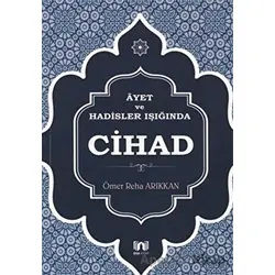 Ayet ve Hadisler Işığında Cihad - Ömer Reha Arıkkan - Bera Kitap