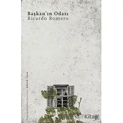 Başkan’ın Odası - Ricardo Romero - Lemis Yayın