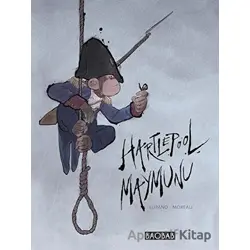 Hartlepool Maymunu - Wilfrid Lupano - Baobab Yayınları
