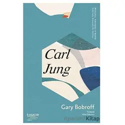 Carl Jung - Gary Bobroff - İlksatır Yayınevi