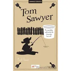 Tom Sawyer - Mark Twain - The Kitap Çocuk