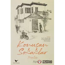 Konuşan Sokaklar - Menteşe - Mustafa Gökçe - Günce Yayınları