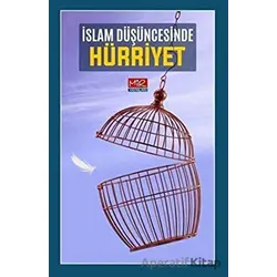 İslam Düşüncesinde Hürriyet - Kolektif - Mir Yayınları