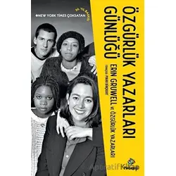 Özgürlük Yazarları Günlüğü - Erin Gruwell - Pedagoji Yayınları