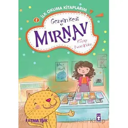 Gezgin Kedi Mırnav Kitap Fuarında - Mırnav İlk Okuma Kitaplarım 8 - Fatma Işık - Timaş Çocuk