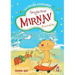 Gezgin Kedi Mırnav Kumsalda - Mırnav İlk Okuma Kitaplarım 9 - Fatma Işık - Timaş Çocuk