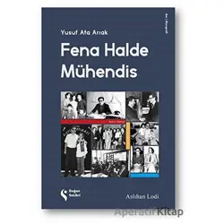 Fena Halde Mühendis - Aslıhan Lodi - Doğan Solibri