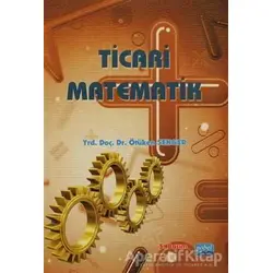 Ticari Matematik - Ötüken Senger - Nobel Akademik Yayıncılık
