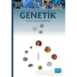 Genetik - Mehmet Topaktaş - Nobel Akademik Yayıncılık