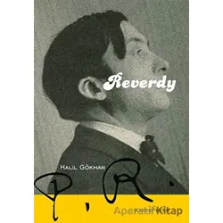 Reverdy - Halil Gökhan - Kafe Kültür Yayıncılık