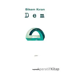 Dem - Bikem Kıran - Kafe Kültür Yayıncılık