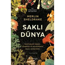 Saklı Dünya - Merlin Sheldrake - Domingo Yayınevi